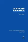 Plato and Education (RLE Edu K) cover