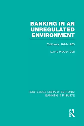 Banking in an Unregulated Environment (RLE Banking & Finance) cover
