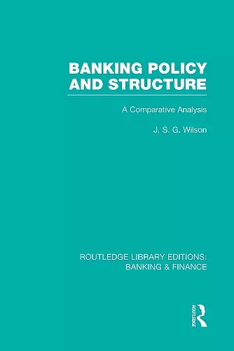 Banking Policy and Structure (RLE Banking & Finance) cover