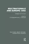 Multinationals and Europe 1992 (RLE International Business) cover