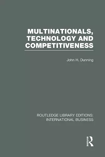 Multinationals, Technology & Competitiveness (RLE International Business) cover