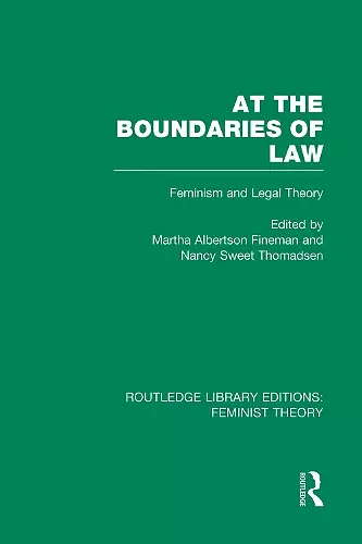 At the Boundaries of Law (RLE Feminist Theory) cover