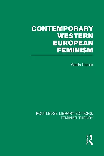 Contemporary Western European Feminism (RLE Feminist Theory) cover