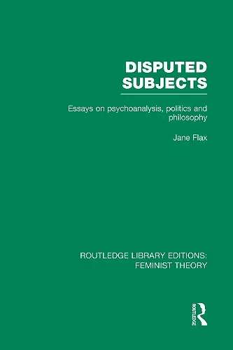 Disputed Subjects (RLE Feminist Theory) cover