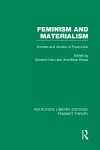 Feminism and Materialism (RLE Feminist Theory) cover