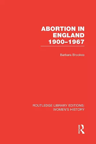 Abortion in England 1900-1967 cover