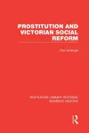 Prostitution and Victorian Social Reform cover
