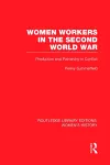 Women Workers in the Second World War cover