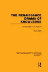 The Renaissance Drama of Knowledge cover