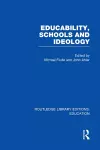 Educability, Schools and Ideology (RLE Edu L) cover
