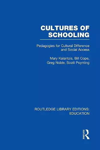 Cultures of Schooling (RLE Edu L Sociology of Education) cover