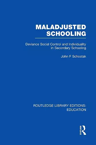 Maladjusted Schooling (RLE Edu L) cover