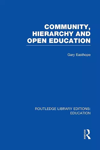 Community, Hierarchy and Open Education (RLE Edu L) cover