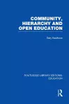 Community, Hierarchy and Open Education (RLE Edu L) cover