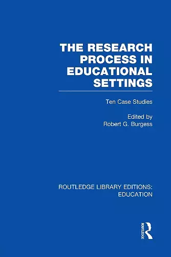 The Research Process in Educational Settings (RLE Edu L) cover