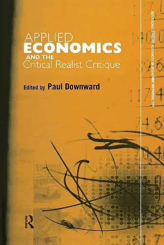 Applied Economics and the Critical Realist Critique cover