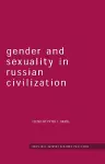 Gender and Sexuality in Russian Civilisation cover