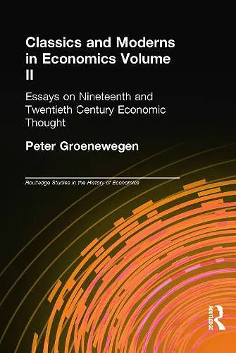 Classics and Moderns in Economics Volume II cover