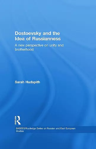 Dostoevsky and The Idea of Russianness cover