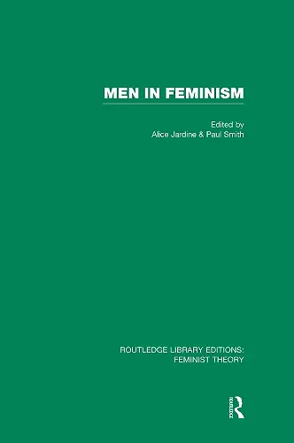 Men in Feminism (RLE Feminist Theory) cover