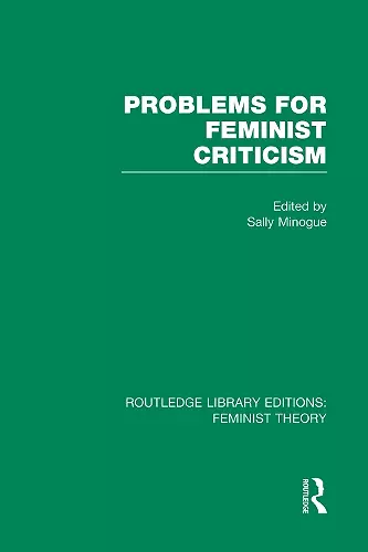 Problems for Feminist Criticism (RLE Feminist Theory) cover