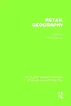 Retail Geography (RLE Retailing and Distribution) cover