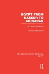 Egypt from Nasser to Mubarak (RLE Egypt) cover