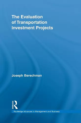 The Evaluation of Transportation Investment Projects cover