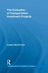 The Evaluation of Transportation Investment Projects cover