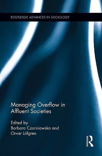 Managing Overflow in Affluent Societies cover