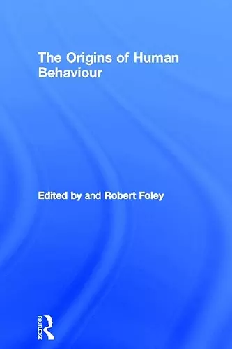 The Origins of Human Behaviour cover