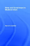 State and Government in Medieval Islam cover