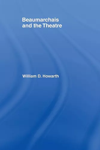 Beaumarchais and the Theatre cover