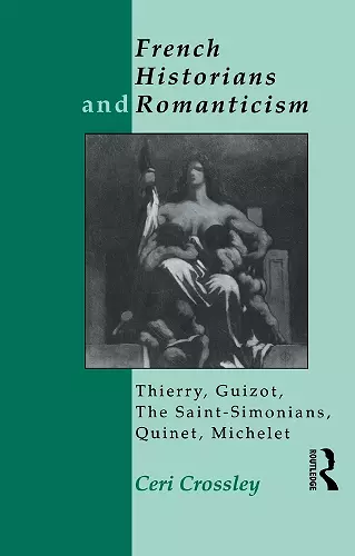 French Historians and Romanticism cover