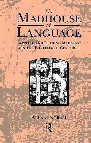 The Madhouse of Language cover