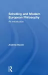 Schelling and Modern European Philosophy cover