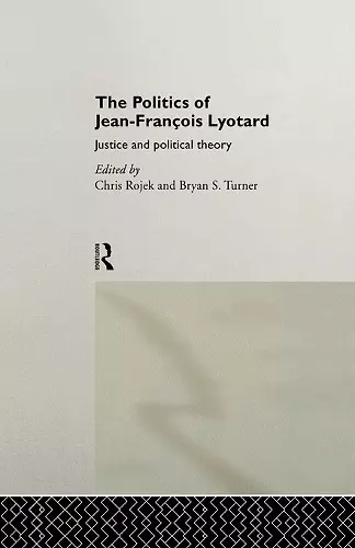The Politics of Jean-Francois Lyotard cover