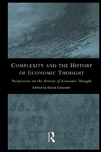 Complexity and the History of Economic Thought cover