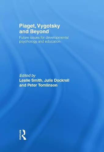 Piaget, Vygotsky & Beyond cover