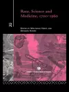 Race, Science and Medicine, 1700-1960 cover