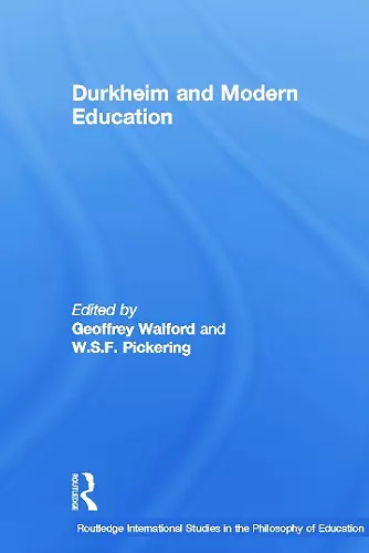 Durkheim and Modern Education cover