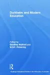 Durkheim and Modern Education cover