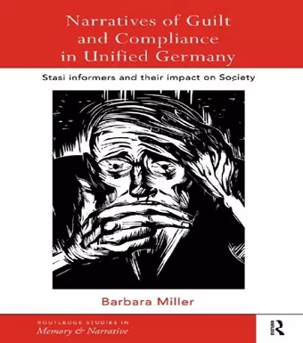 Narratives of Guilt and Compliance in Unified Germany cover
