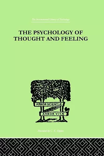 The Psychology Of Thought And Feeling cover