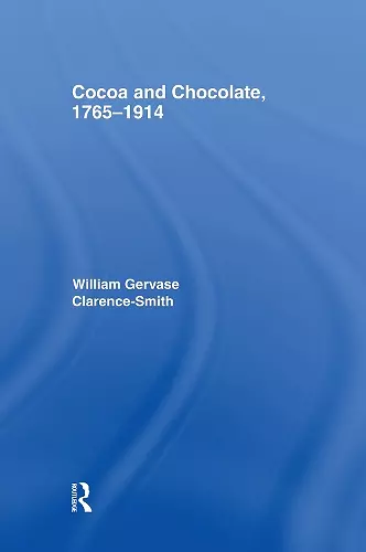 Cocoa and Chocolate, 1765-1914 cover