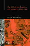 Plural Medicine, Tradition and Modernity, 1800-2000 cover