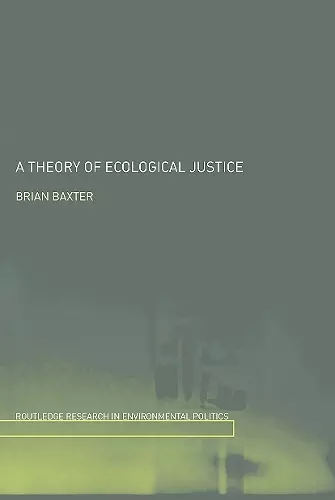 A Theory of Ecological Justice cover