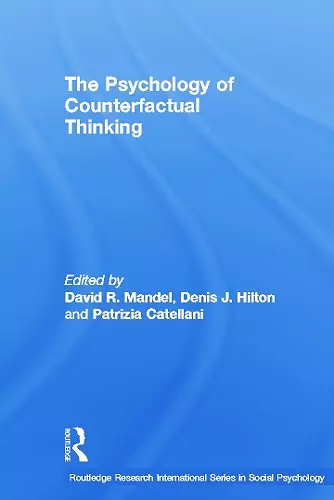 The Psychology of Counterfactual Thinking cover