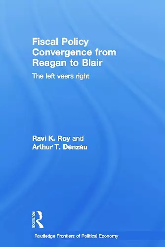 Fiscal Policy Convergence from Reagan to Blair cover