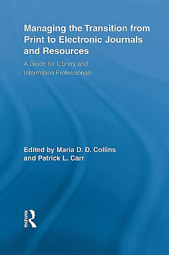 Managing the Transition from Print to Electronic Journals and Resources cover